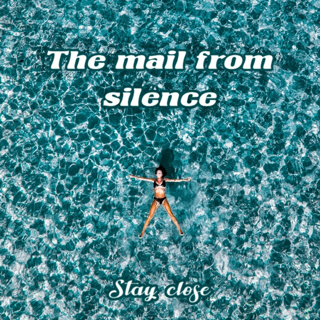 The mail from silence