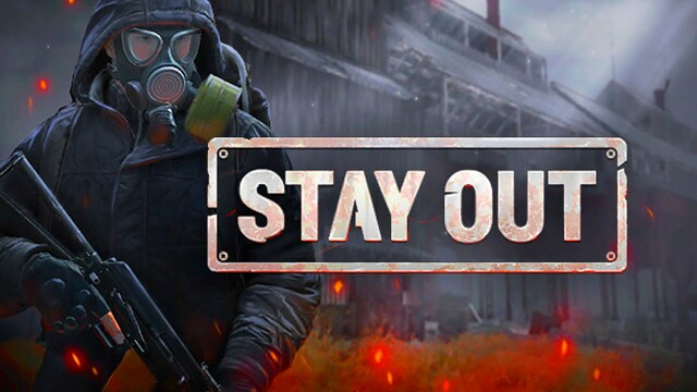 stay out