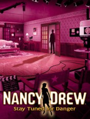 Nancy Drew: Stay Tuned for Danger