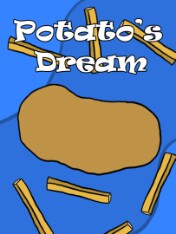 Potato's Dream