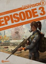 Tom Clancy's The Division 2: Episode 3 - Coney Island: The Hunt