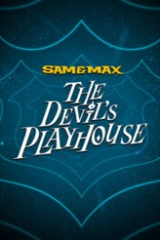 Sam & Max: The Devil's Playhouse Remastered