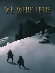 We Were Here