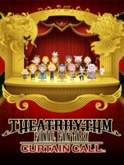 Theatrhythm Final Fantasy: Curtain Call