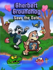 Gherbert Groundhog in Save the Date